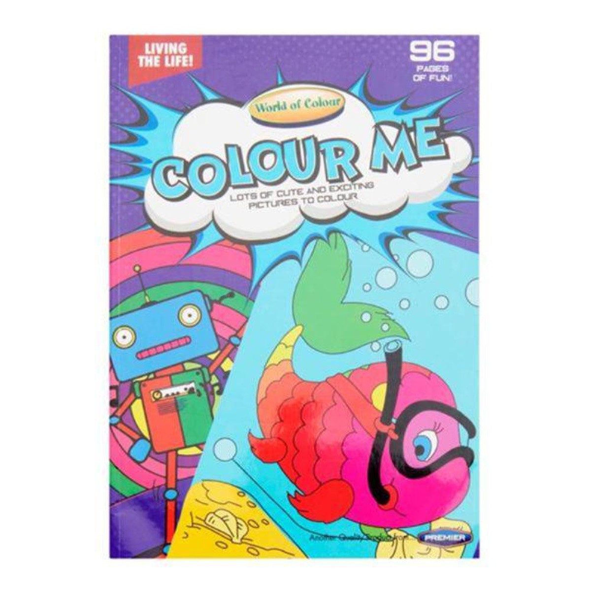 World of Colour A4 Perforated Colour Me Colouring Book - 96 Pages - Living the Life! | Stationery Shop UK